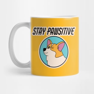 Stay Pawsitive Mug